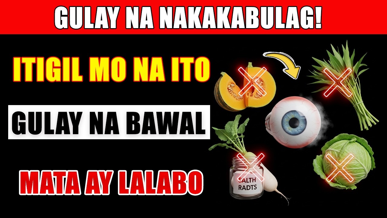 BABALA NI DOK: 5 GULAY NA NAKAKABULAG, Itigil Na Ang Pagkain Nito Ngayon!