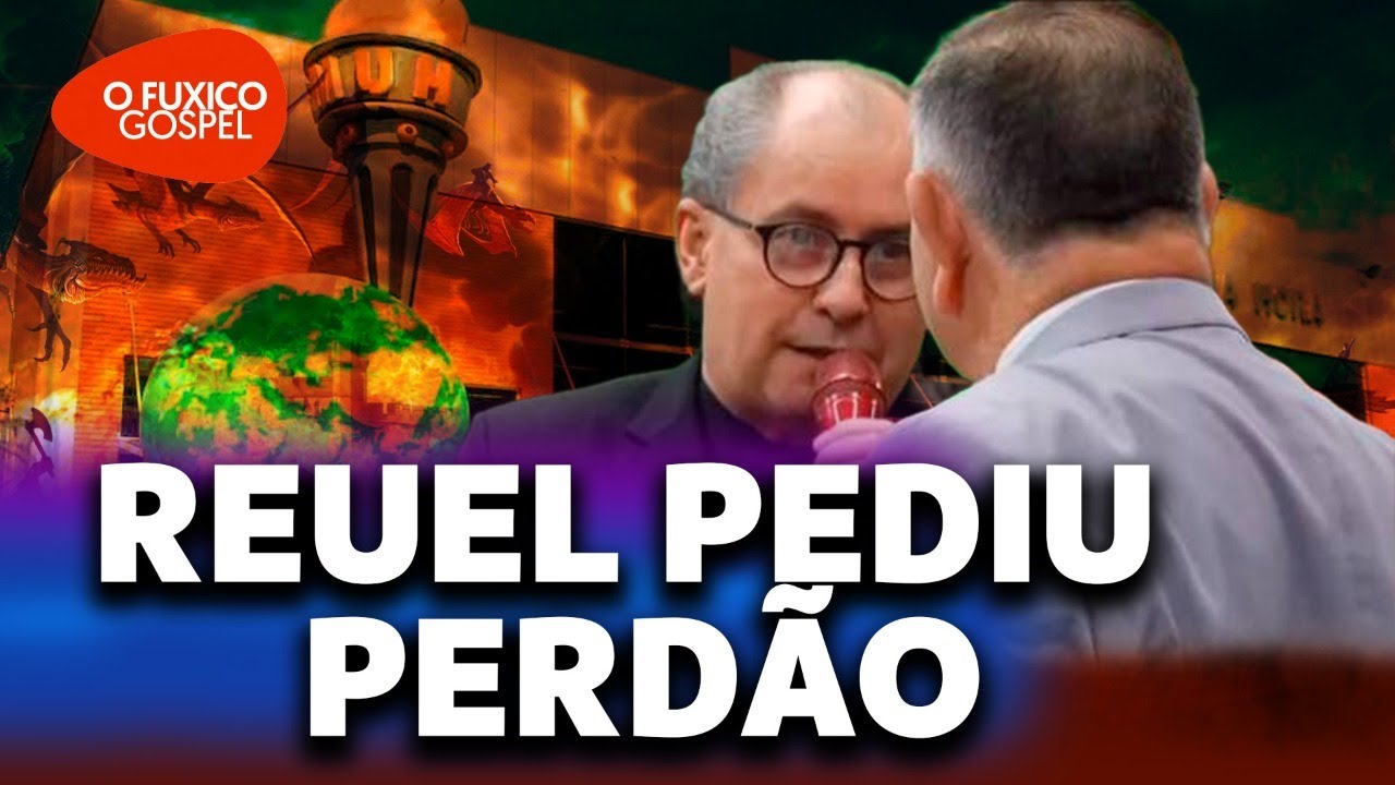 REUEL BERNARDINO PEDE PERDÃO AO GIDEÕES