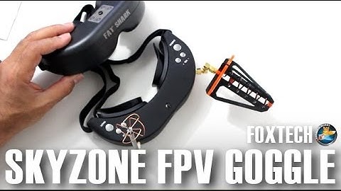 FoxTechFPV SKYZONE FPV Goggles First Thought - Part 1