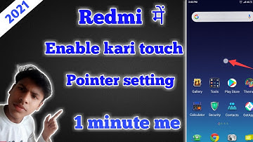 How to enable or disable the touch pointer/indicator on Android screen | redmi  mobile show touch