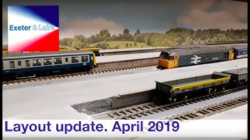 Exeter & Laira. Layout update April 2019.