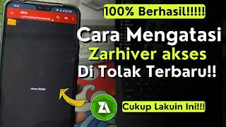 Cara Mengatasi Zarchiver Akses Ditolak Saat Buka Folder Data - 100% Berhasil!!!