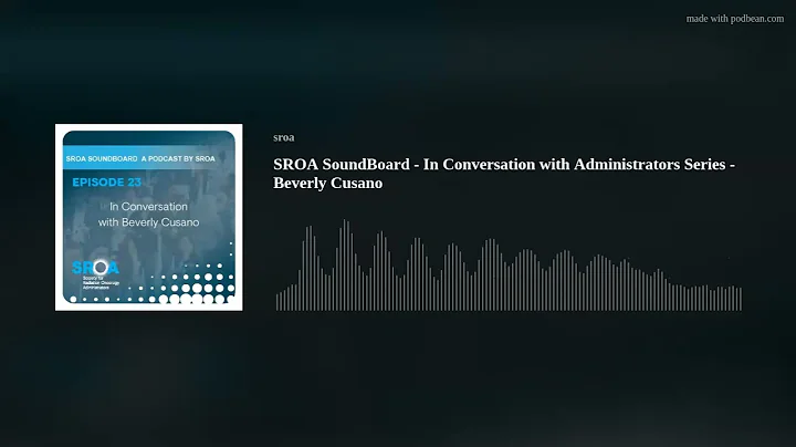 SROA SoundBoard  - In Conversation with Administra...