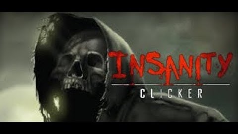 INSANITY CLICKER(PART 1)MONSTER UNIVERSITY