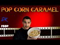 Comment faire du pop corn au caramel simple et rapide