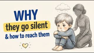 When Your Child Shuts Down And Wont Talk  Whats Really Happening Inside