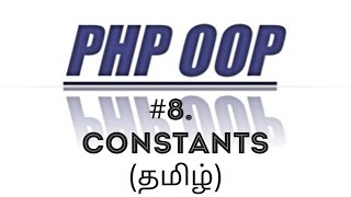 PHP OOPS Concept Constants in Tamil