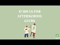 The best 17 ideas for afterschool clubs to excite and interest students