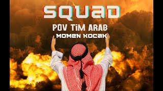 SQUAD bersama WARGA ARAB NGOCOL #1