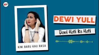 Dewi Yull - Dari Hati Ke Hati