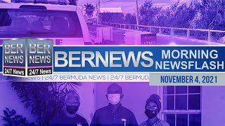 Bermuda Newsflash For Thursday, November 4, 2021