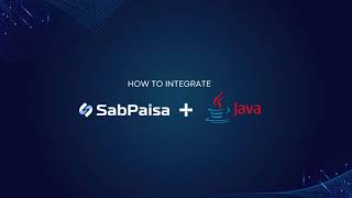 Payment Gateway Integration with Java Application | SabPaisa
