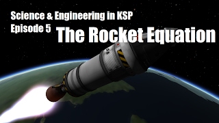 The Rocket Equation, Thrust, and Propellant Mass Optimization in KSP