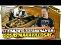 El DESCUBRIMIENTO de la TUMBA de TUTANKHAMON y sus COSAS MARAVILLOSAS