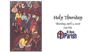 Holy Thursday, 4-2-26, 6:30 PM