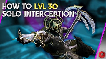 How to lvl 30 Solo Interception - WARFRAME Riven
