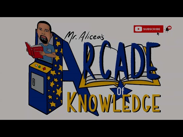 Mr. Alicea's Arcade of Knowledge! class=