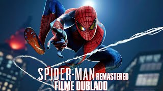 Spider-Man Remastered - O Filme Dublado