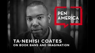 Author Ta-Nehisi Coates on how to understand book bans, censorship, and the attack on imagination