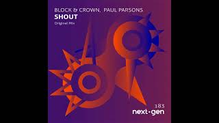 Download Mp3 Block & Crown, Paul Parsons - Shout (Original Mix) Gudang lagu Download Mp3 Block & Crown, Paul Parsons - Shout (Original Mix)