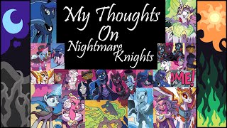 My Thoughts On Mlp Nightmare Knights