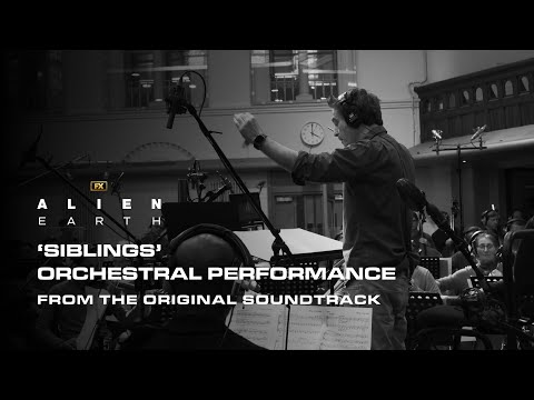 ALIEN: EARTH - 'Siblings' Theme | Orchestral Performance