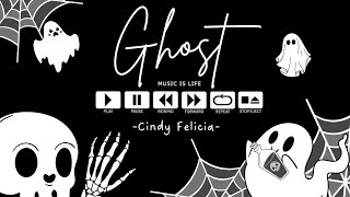 Cindy Felicia / 7 / 8F / Ghost - Justin Bieber