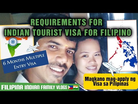 REQUIREMENTS FOR INDIAN TOURIST VISA FOR FILIPINO| MULTIPLE ENTRY VISA |FILIPINA INDIAN FAMILY VLOGS