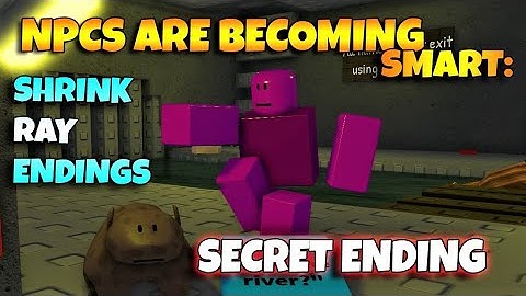 ROBLOX NPCs are becoming smart: SHRINK RAY ENDINGS - SECRET ENDING