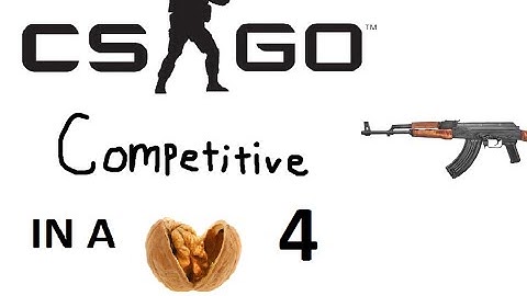 CS:GO - Competitive in a nutshell 4