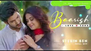 Baarish (Official Video) Payal Dev, Stebin Ben | Mohsin Khan, Shivangi  Voshi | Kunaal V | New song