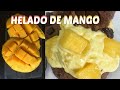 Helado de mango CREMOSO ( 2 INGREDIENTES)