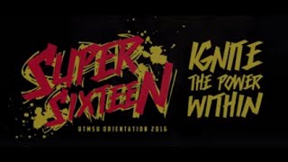 Utmsu Orientation 2016 Super 16