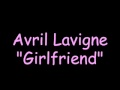 Avril Lavigne Girlfriend Lyrics