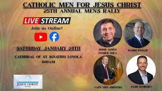 January 24, 2026 - 25th Annual Catholic Men for Jesus Rally