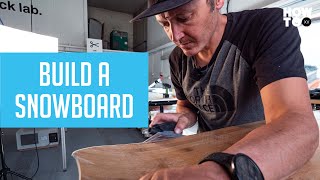 BUILD A SNOWBOARD | HOW TO XV