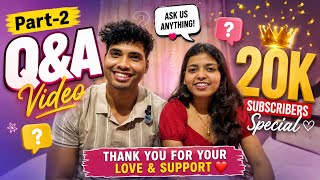 Part-02 Q&A with my husband | 20k subscribers special ❤️🥳 |  #20ksubscribers #arrangemarriage