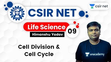 7:00 PM - CSIR UGC NET 2020 | Life Science by Himanshu Yadav | Cell Division & Cell Cycle