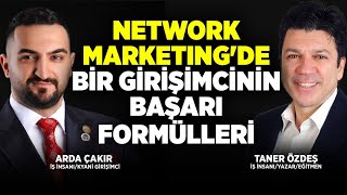 Network Marketing De Bir Girişimcinin Başarı Formülleri Taner Özdeş Arda Çakır