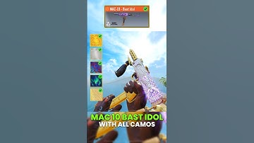 Mac 10 Bast Idol with all Camos in CODM