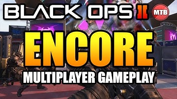 "ENCORE" Gameplay - Black Ops 2 Multiplayer DLC - New UPRISING Map Pack 2 COD BO2