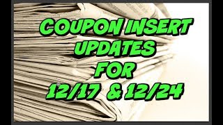 COUPON INSERT UPDATE FOR 12/17 & 12/24 | COUPONERS WATCH!