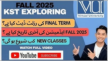 Virtual University Final Term Result 2025 Announced! | New Classes Fall 2025 | VU Passing Criteria