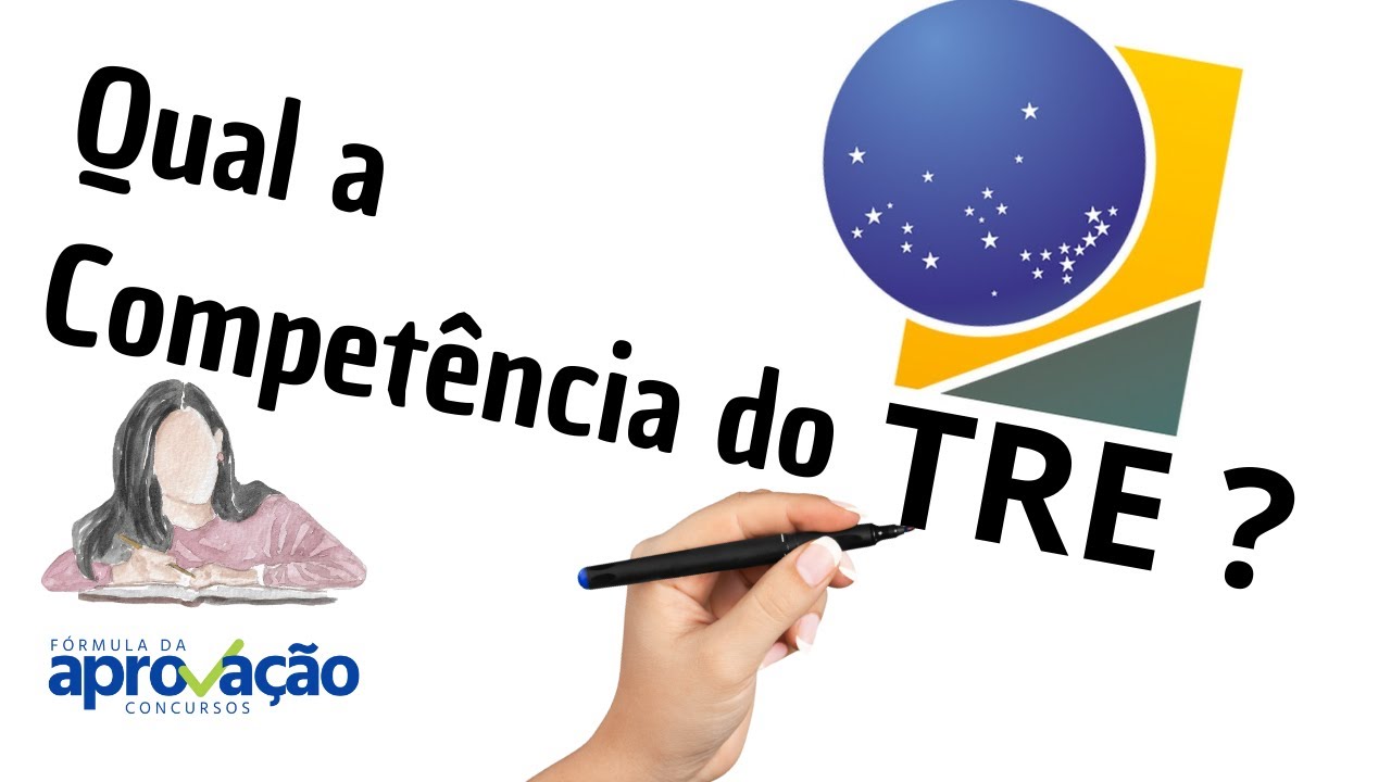 QUAL A COMPETÊNCIA DO TRE? (Direito Eleitoral)