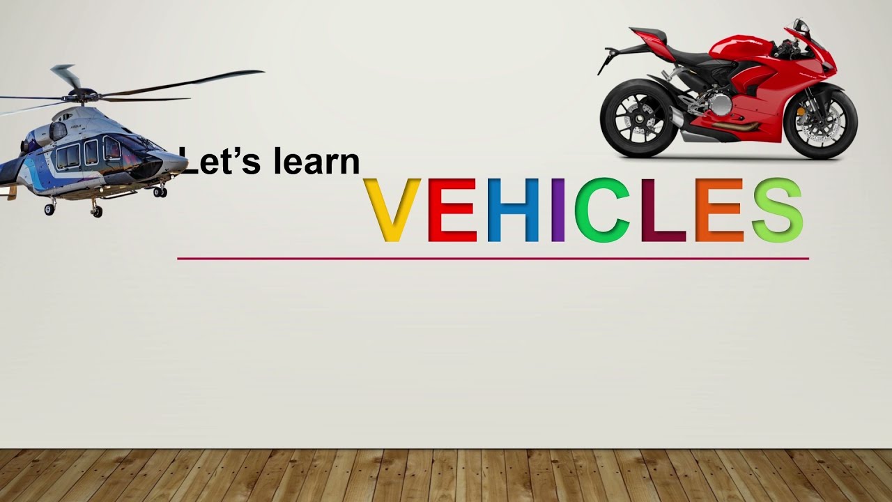 Let's learn vehicles for kids.