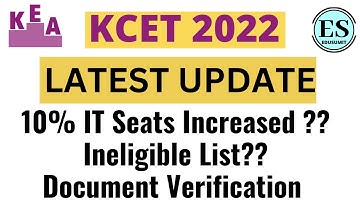 KCET 2022// latest News // Ineligible List //10% seatsIncreased // Document Verification #edusumit