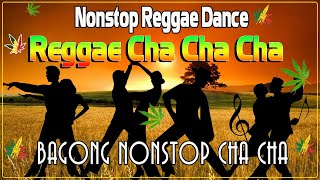 Best Reggae Cha Cha Disco Medley 2022 👉 Bagong Non