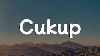 Cukup - Ziva Magnolya [Mix Lirik] - Piche Kota, Sammy Simorangkir, Raim Laode, Yoan