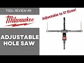 Milwaukee Adjustable Hole Saw Review - 49-56-0320 Best for Ceiling Tiles &amp; Drywall?