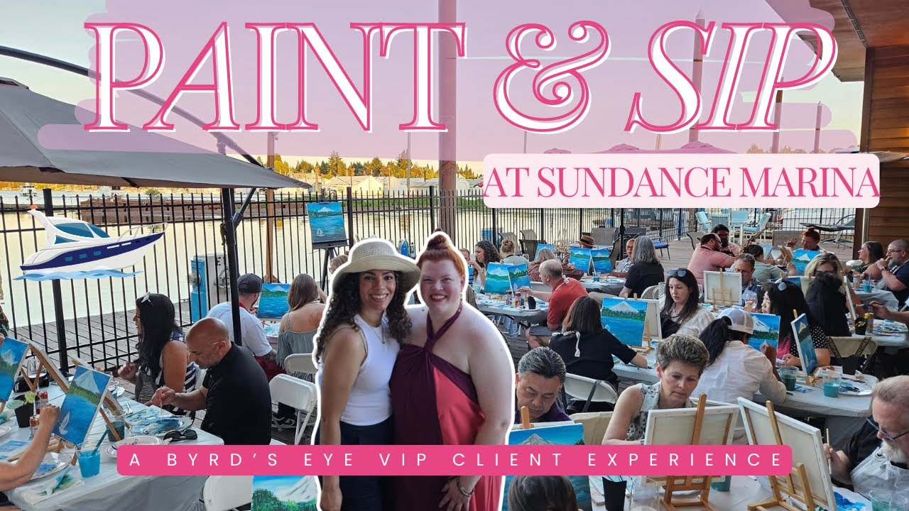 Paint & Sip at Sundance Marina | A Byrd's Eye Group VIP Client Experience